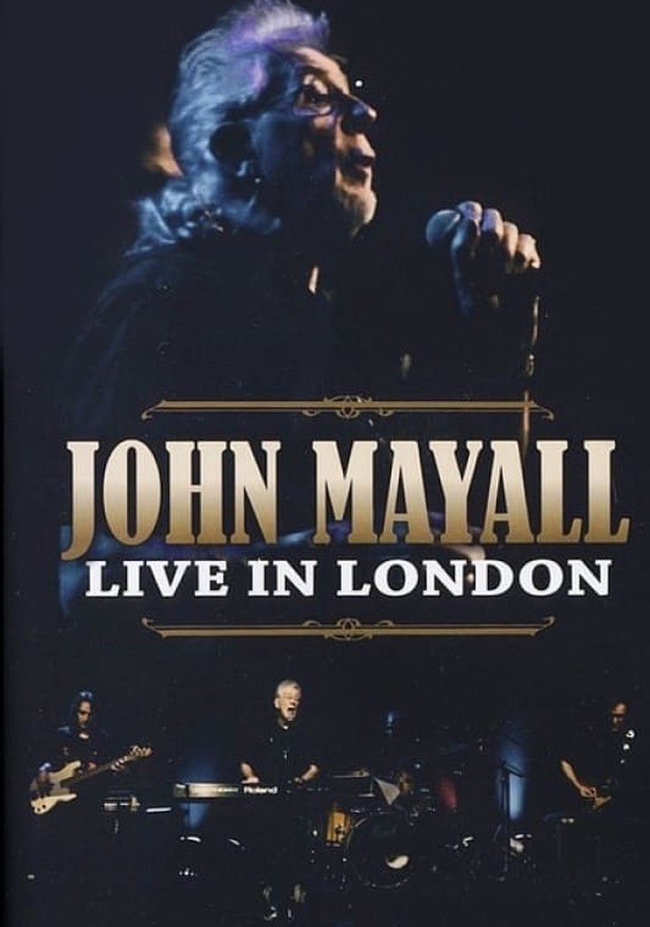 John Mayall - Live in London