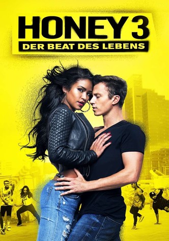 Honey 3 - Der Beat des Lebens