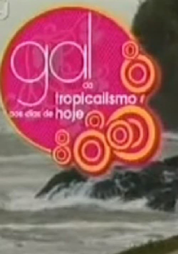 Gal - do Tropicalismo aos Dias de Hoje