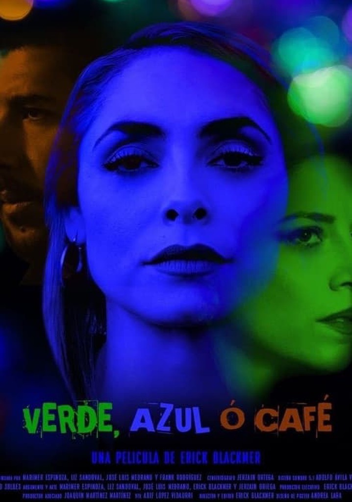 Verde, Azul o Café