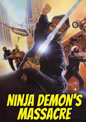 Ninja, Demon's Massacre