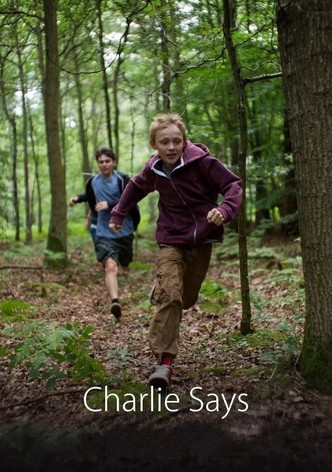 Charlie Says