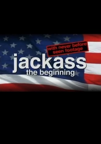 Jackass: The Beginning