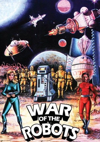 The War of the Robots