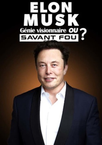 Elon Musk: Visionary Genius or Crazy Scientist?