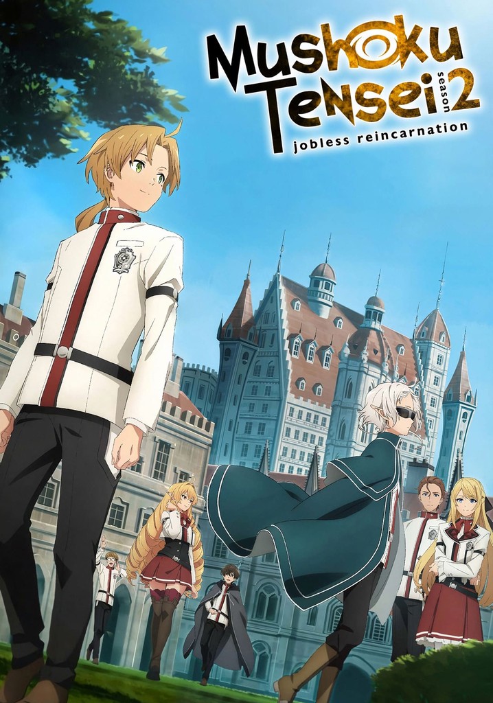 Mushoku Tensei Jobless Reincarnation Season 2 streaming