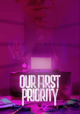 Our First Priority