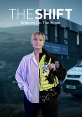 The Shift: Women On The Force