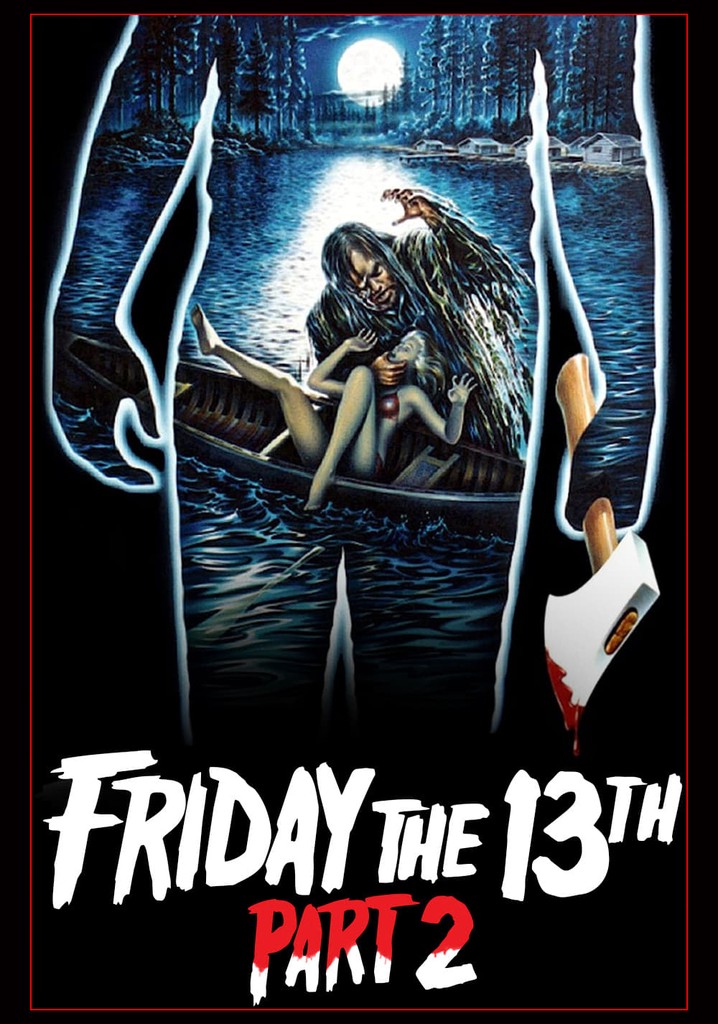 Friday The 13th: Where To Watch And Stream The Classic Slasher