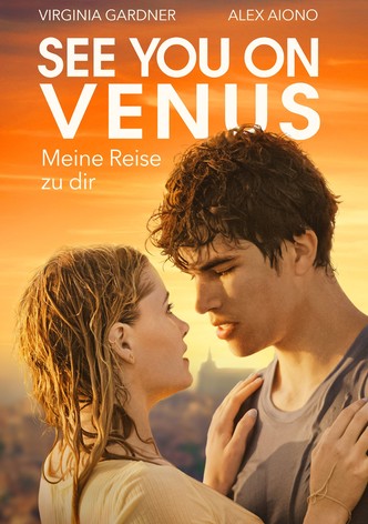 See You on Venus - Meine Reise Zu Dir