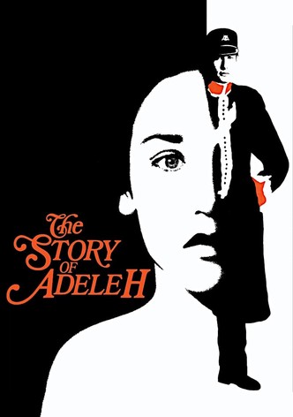 The Story of Adele H.