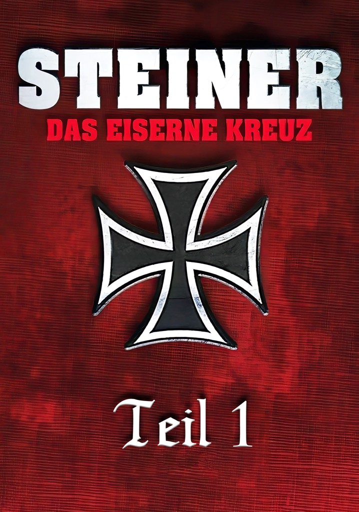 Steiner Das Eiserne Kreuz 1 Kostenlos Anschauen