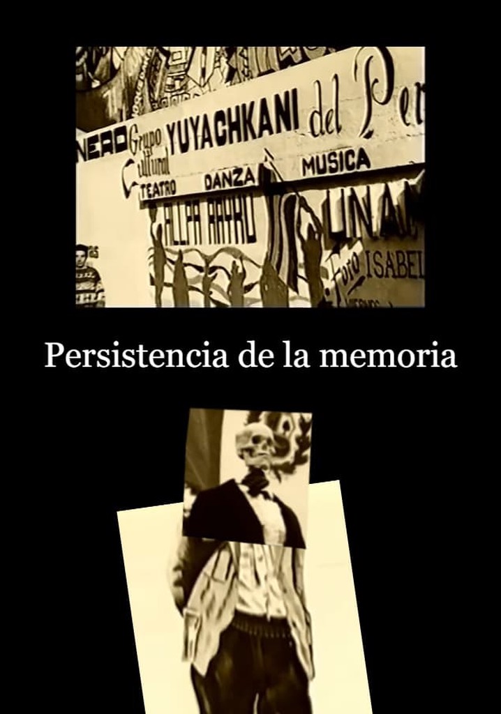 Persistence of the memory