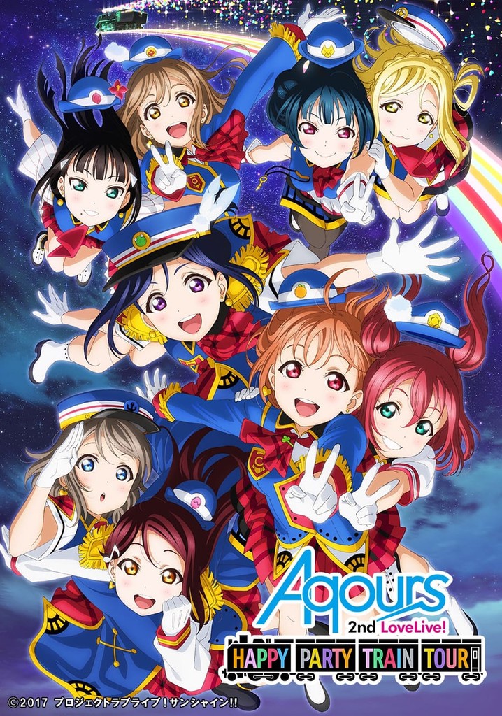 Aqours 2nd LoveLive! ~HAPPY PARTY TRAIN TOUR~