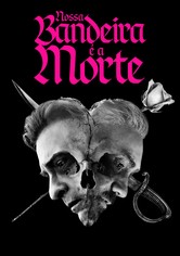 Nossa Bandeira É a Morte