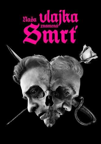 Naša vlajka znamená smrť