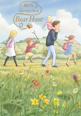 We're Going on a Bear Hunt