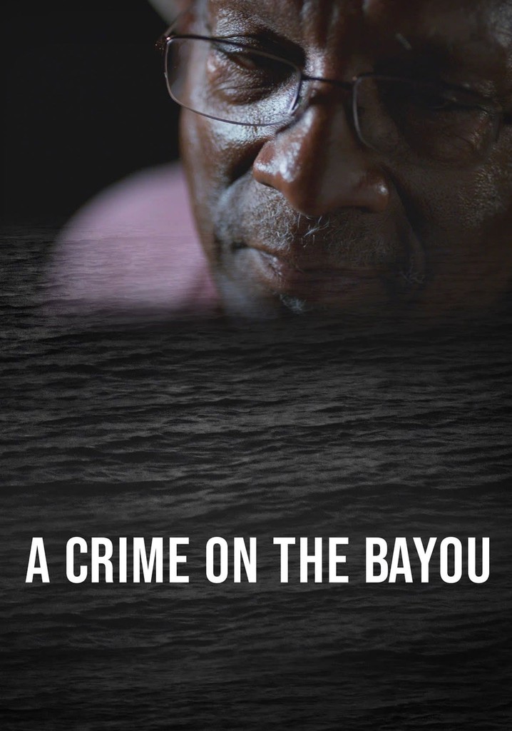 A Crime on the Bayou