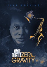 Wayne Shorter: Zero Gravity