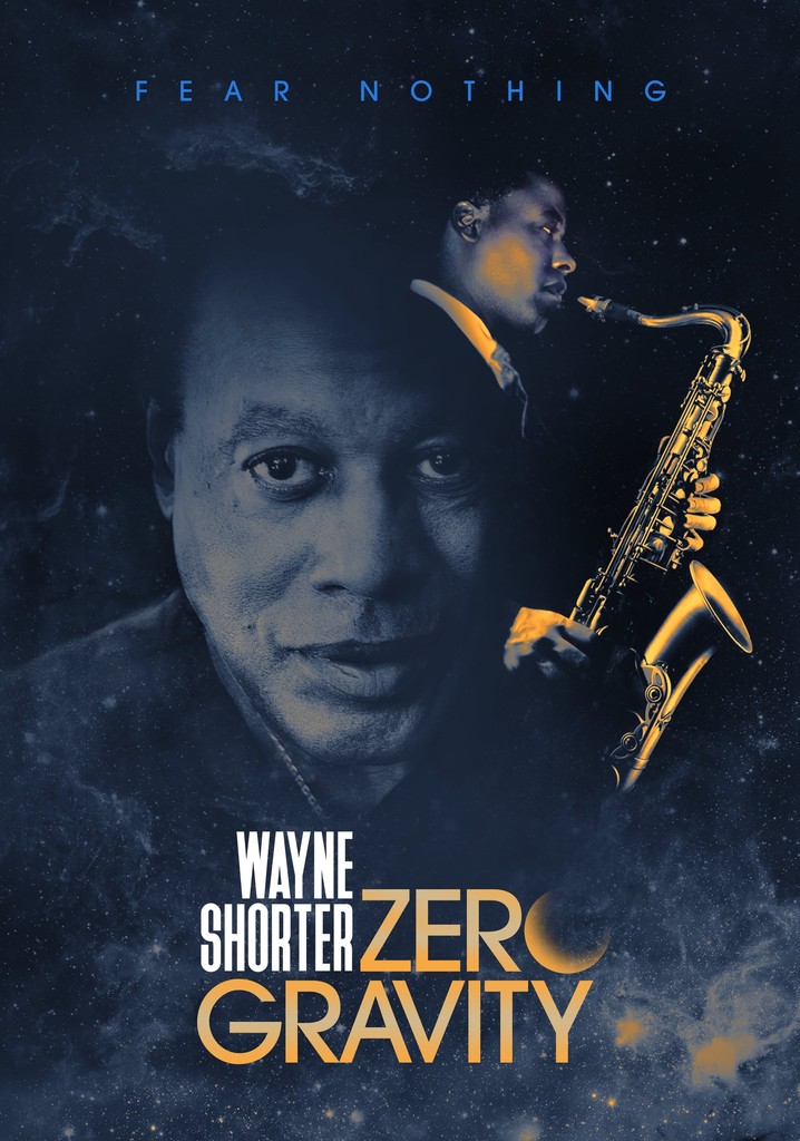 Wayne Shorter Zero Gravity Season 1 episodes streaming online