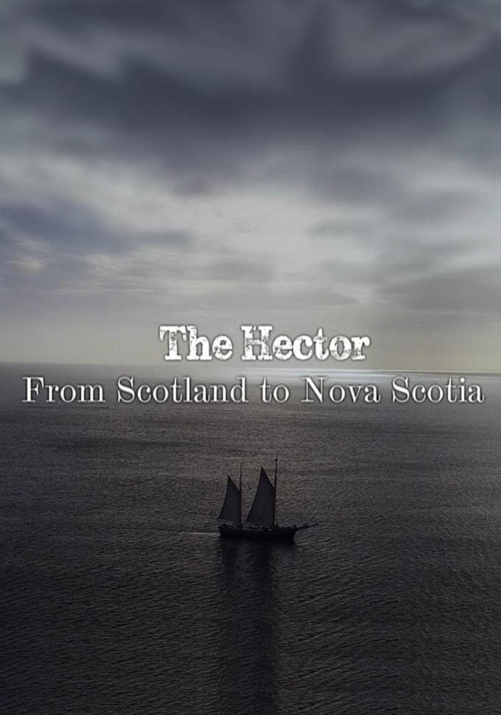The Hector: From Scotland to Nova Scotia