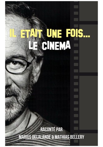 Il était une fois... le Cinéma