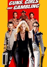 Guns, Girls and Gambling
