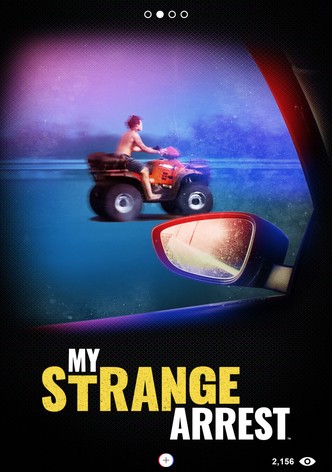 My Strange Arrest