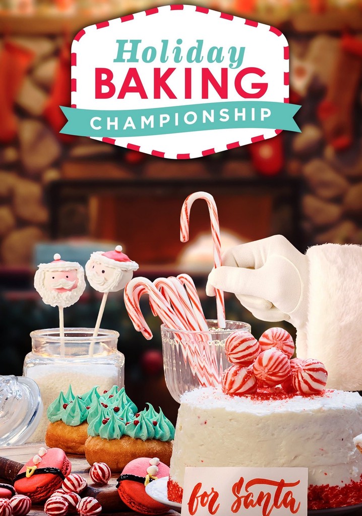 Where To Stream Holiday Baking Championship Holiday Baking Championship Season 6 - episodes streaming online