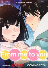 From Me to You: Kimi ni Todoke - Season 3