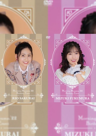 Morning Musume.'22 Fukumura Mizuki・Sakurai Rio Birthday Event