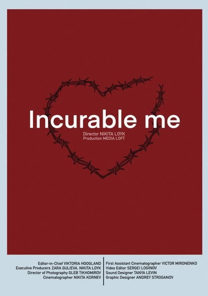 Incurable Me