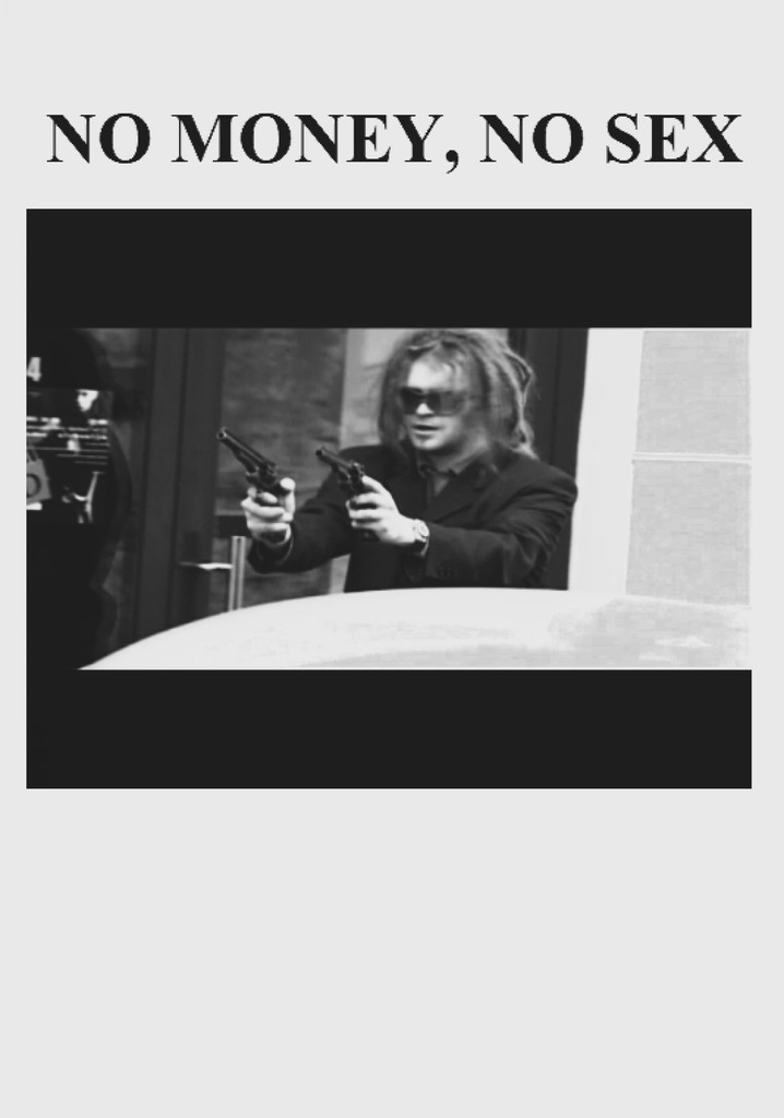 No Money, No Sex