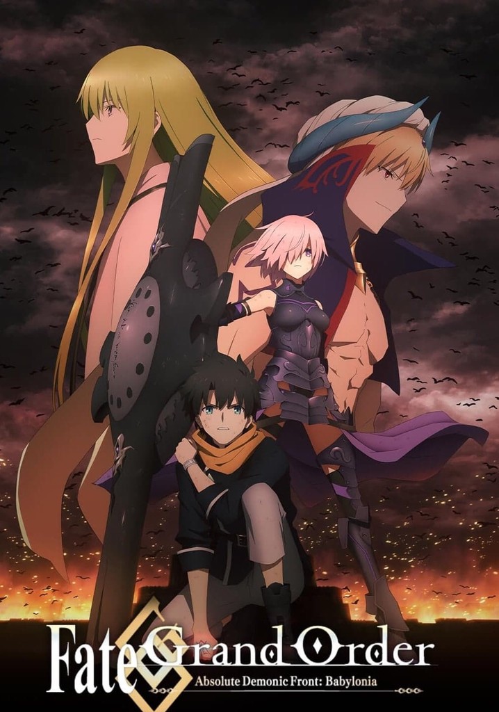 Fate/Grand Order - Absolute Demonic Front: Babylonia - streaming