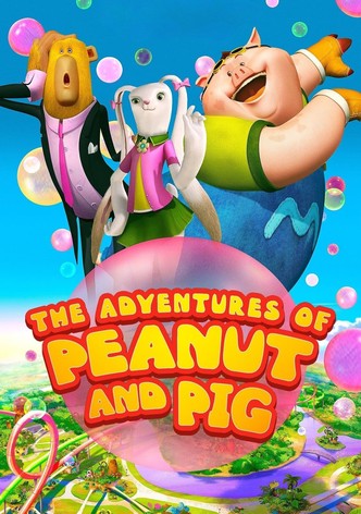 The Adventures of Peanut and Pig