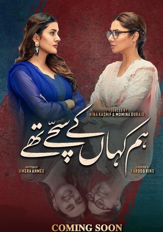 Hum Kahan Ke Sachay Thay