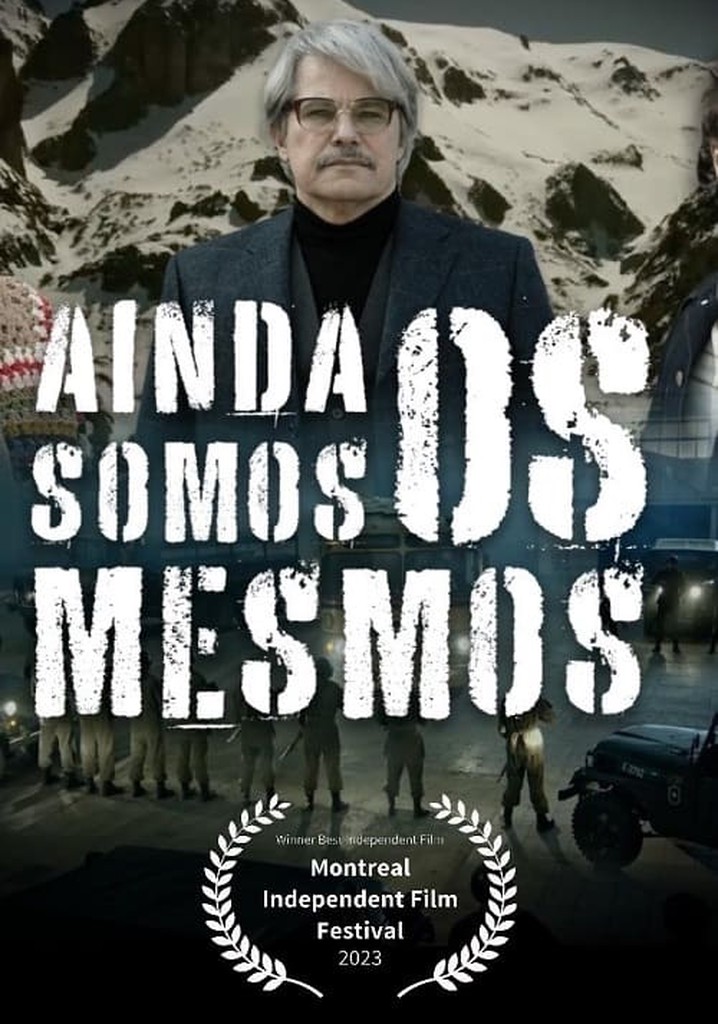 Ainda Somos os Mesmos