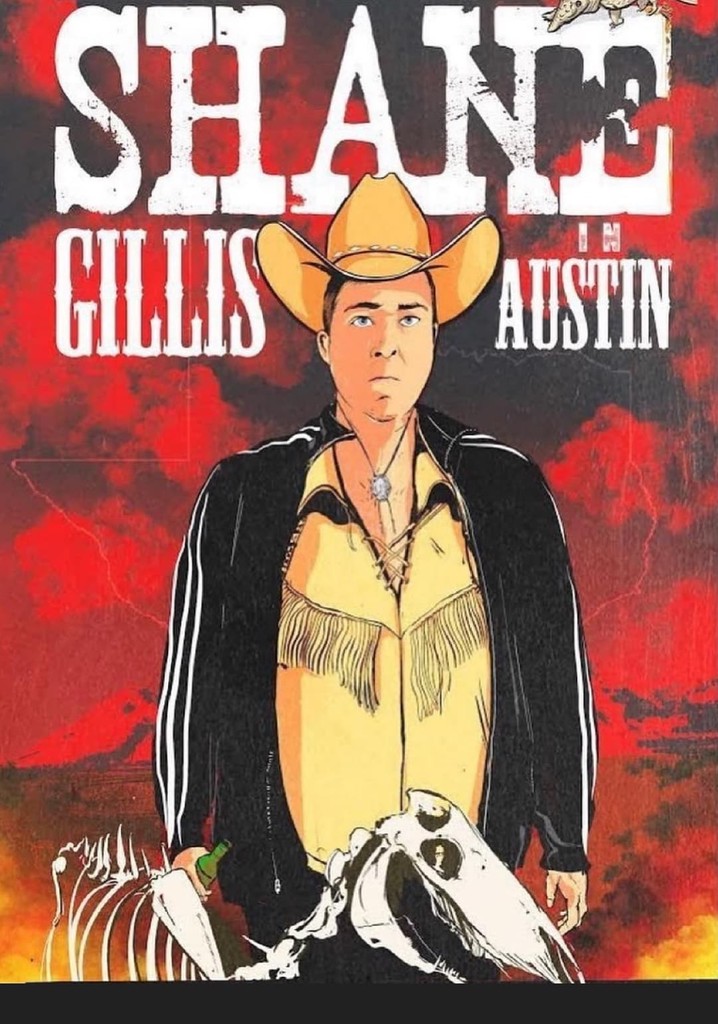 Shane Gillis: Live in Austin