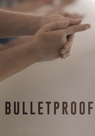 Bulletproof