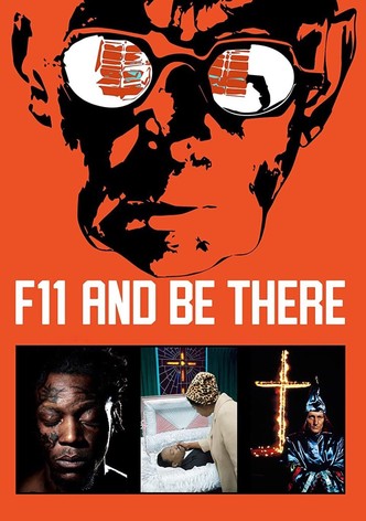F11 and Be There