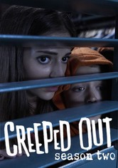 Creeped Out - Creeped Out - Season 2