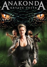 Anakonda: Krvavá cesta