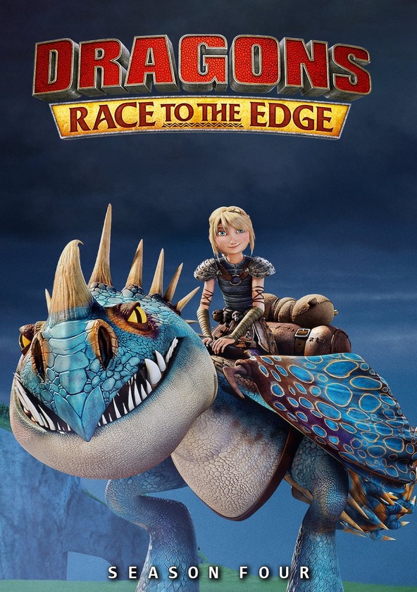 Watch DreamWorks Dragons: Race to the Edge Online, Season 4 (2017)