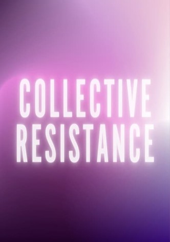 Collective Resistance