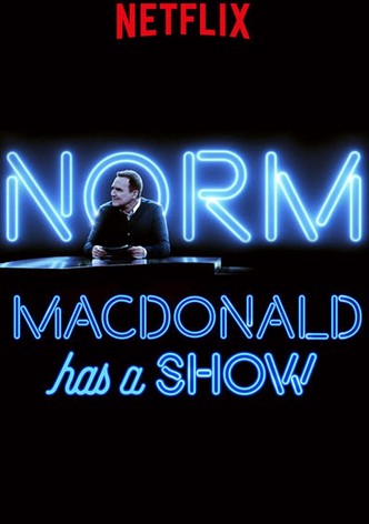 Norm Macdonald Has a Show