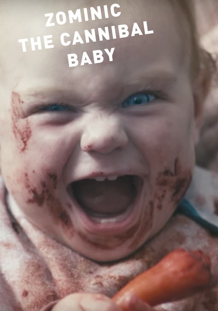 Zominic the Cannibal Baby