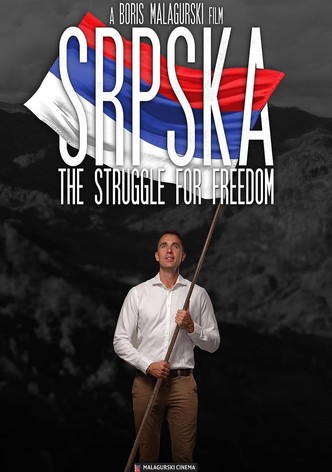 Srpska: The Struggle for Freedom
