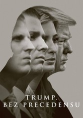 Trump. Bez precedensu