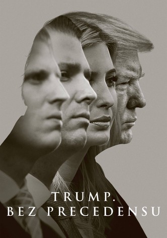 Trump. Bez precedensu