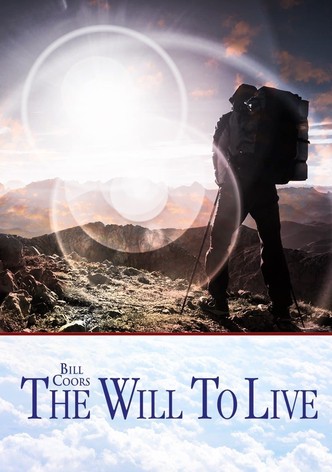 Bill Coors: The Will to Live